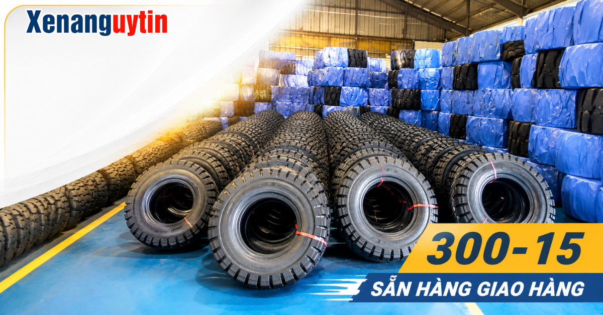 Kho Lốp Xe Nâng 300-15 Sẵn Hàng Giao Hàng