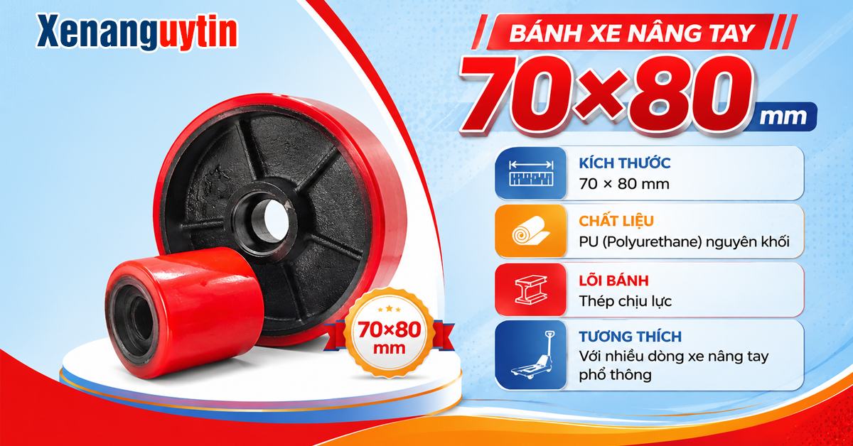 Thông số kỹ thuật của bánh xe nâng tay 70x80