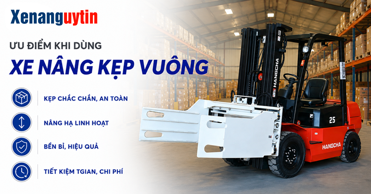 Ưu điểm khi dùng xe nâng kẹp vuông