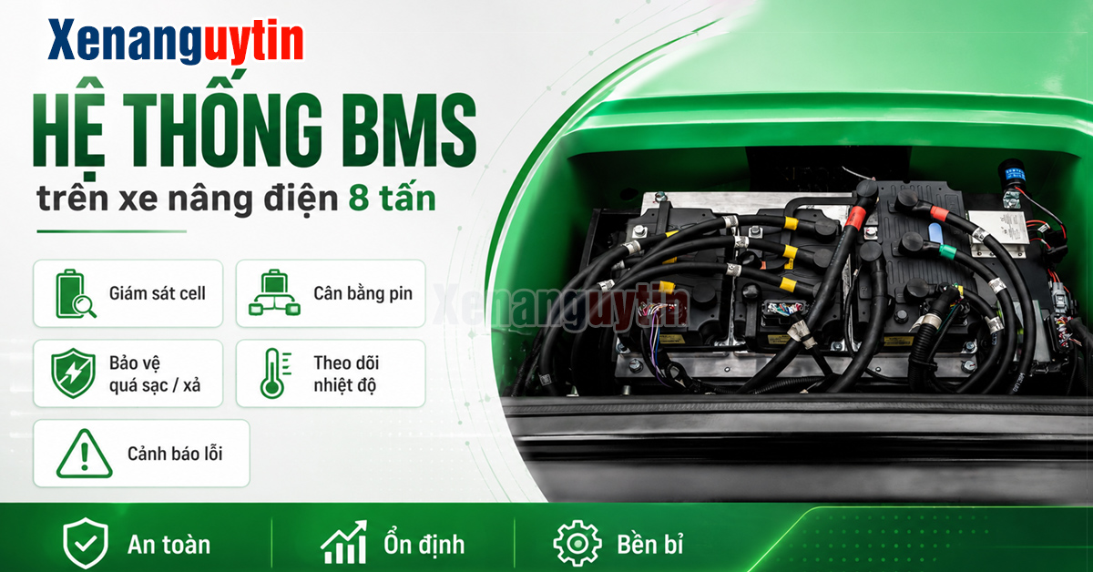 Hệ thống BMS trên xe nâng điện 8 tấn