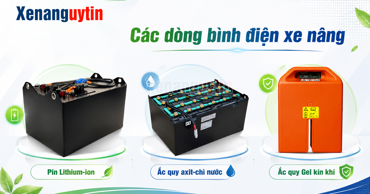 Các dòng bình cho xe nâng điện
